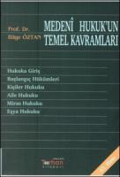 Medeni Hukuk'un Temel Kavramları