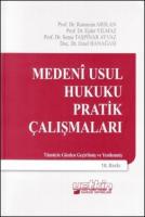Medeni Usul Hukuku Pratik Çalışmaları