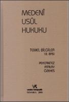 Medeni Usul Hukuku - Temel Bilgiler