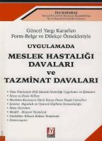 Uygulamada Meslek Hastalığı Davaları ve Tazminat Davaları
