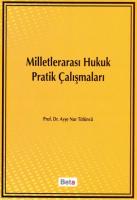 Milletlerarası Hukuk Pratik Çalışmaları