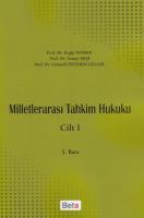 Milletlerarası Tahkim Hukuku Cilt 1