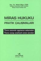 Miras Hukuku Pratik Çalışmaları