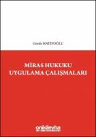 Miras Hukuku Uygulama Çalışmaları