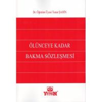 Ölünceye Kadar Bakma Sözleşmesi