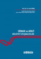 Orman ve Arazi Mülkiyeti Uyuşmazlıkları