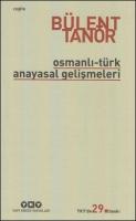 Osmanlı-Türk Anayasal Gelişmeleri