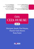 Özel Ceza Hukuku – Cilt III