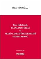 Planlama Süreci ve Arazi ve Arsa Düzenlemeleri