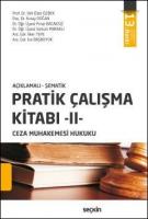 Pratik Çalışma Kİtabı - 2 - Ceza Muhakemesi Hukuku