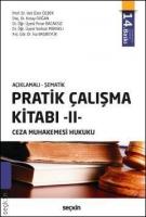 Pratik Çalışma Kİtabı - 2 - Ceza Muhakemesi Hukuku