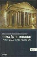 Roma Özel Hukuku - Uygulamalı Çalışmaları