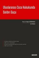 Uluslararası Ceza Hukukunda Saldırı Suçu