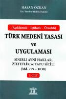 Sınırlı Ayni Haklar, Zilyetlik ve Tapu Sicili (Madde 779 - 1030)