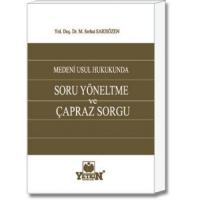 Soru Yöneltme ve Çapraz Sorgu