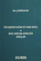 Sözleşmeden Doğan Üst Hakkı Bedeli ve Bedel Borcuna Aykırılığın Sonuçları