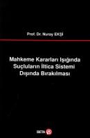 Suçluların İltica Sistemi Dışında Bırakılması