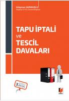 Tapu İptali ve Tescil Davaları
