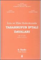 İcra ve İflâs Hukukunda Tasarrufun İptâli Davaları