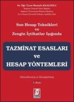Tazminat Esasları ve Hesap Yöntemleri