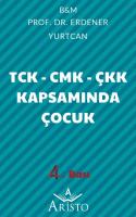 TCK - CMK - ÇKK Kapsamında Çocuk