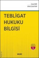 Tebligat Hukuku Bilgisi