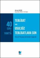 Tebligat ve Usulsüz Tebligatlara Son Güncel Yargıtay İçtihatları Işığında