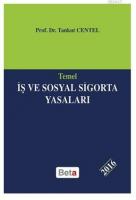 Temel İş ve Sosyal Sigorta Yasaları