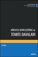 Mirasta Denkleştirme ve Tenkis Davaları