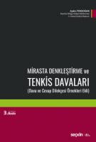 Mirasta Denkleştirme ve Tenkis Davaları