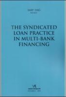 The Syndicated Loan Practice in Multi-Bank Financing