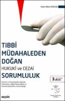 Tıbbi Müdahaleden Doğan Hukuki ve Cezai Sorumluluk