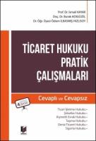 Ticaret Hukuku Pratik Çalışmaları