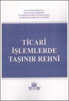 Ticari İşlemlerde Taşınır Rehni