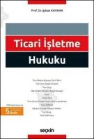 Ticari İşletme Hukuku (Şaban Kayıhan)