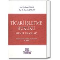 Ticari İşletme Hukuku Genel Esaslar
