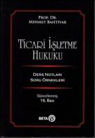 Ticari İşletme Hukuku (Mehmet Bahtiyar)