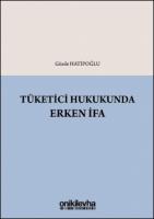 Tüketici Hukukunda Erken İfa