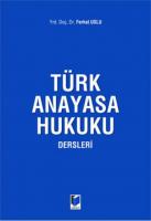 Türk Anayasa Hukuku Dersleri