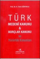 Türk Medeni Kanunu & Borçlar Kanunu ve Yürürlük Kanunları