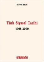 Türk Siyasal Tarihi 1908-2000