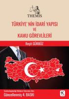 THEMİS TÜRKİYE’NİN İDARİ YAPISI VE KAMU GÖREVLİLERİ