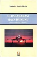 Uluslararası Hava Hukuku (International Air Law)