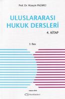Uluslararası Hukuk Dersleri (4. Kitap)
