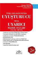 Uyuşturucu veya Uyarıcı Madde Suçları 2. BASKI
