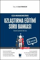 Ceza Muhakemesinde Uzlaştırma Eğitimi Soru Bankası