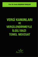 Vergi Kanunları ve Vergilendirmeyle İlgili Bazı Temel Mevzuat