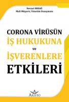 Corona Virüsün İş Hukukuna ve İşverenlere Etkileri