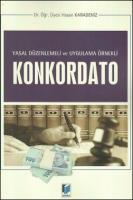 Yasal Düzenlemeli ve Uygulama Örnekli Konkordato