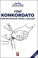 Yeni Konkordato Hukukumuzun Temel İlkeleri